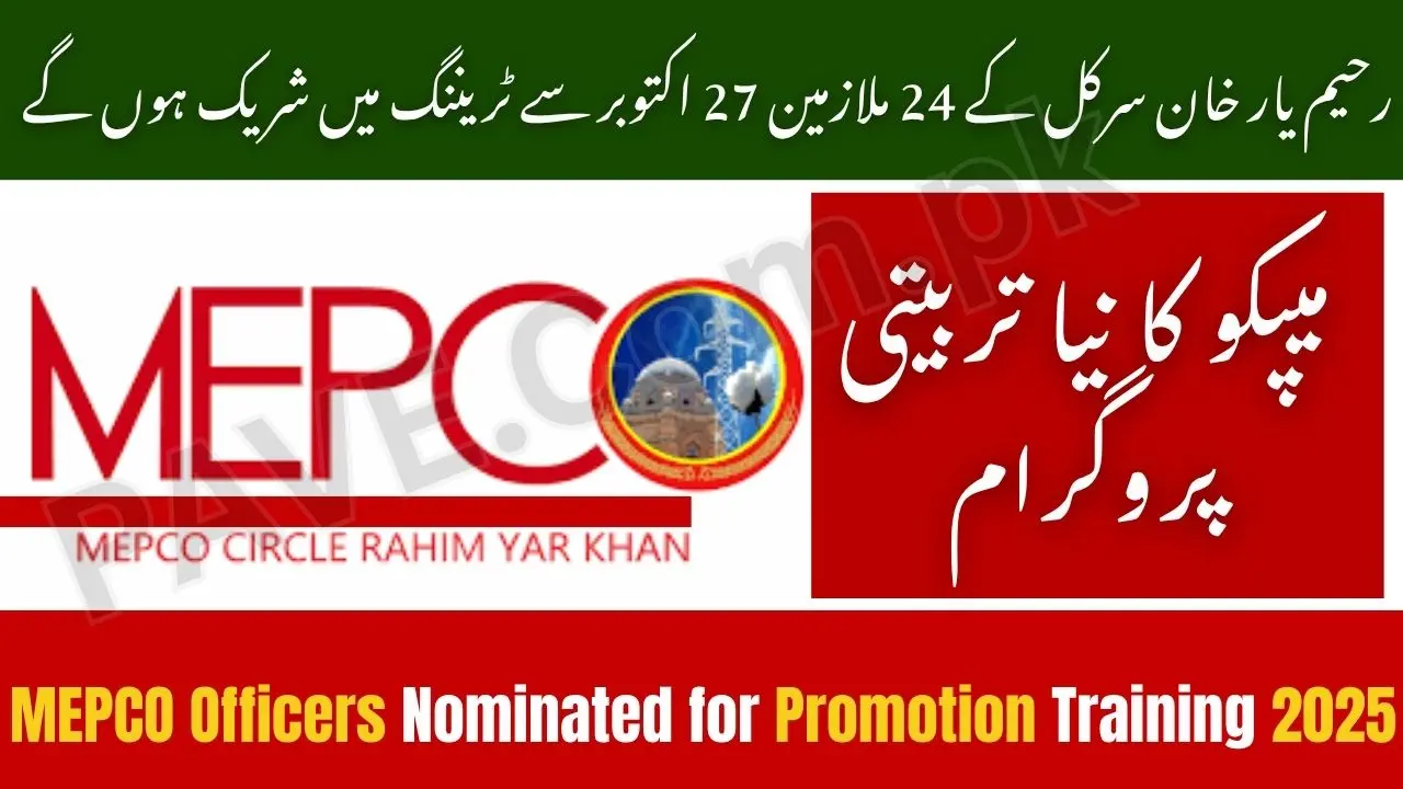 24 Line Superintendents from Rahim Yar Khan Nominated for MEPCO Promotion Training 2025 1 24 Line Superintendents from Rahim Yar Khan Nominated for MEPCO Promotion Training 2025