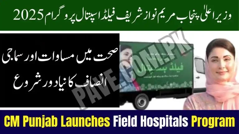 CM Punjab Launches Field Hospitals 2025 – Mobile Healthcare Revolution for Rural Punjab 3 CM Punjab Launches Field Hospitals 2025