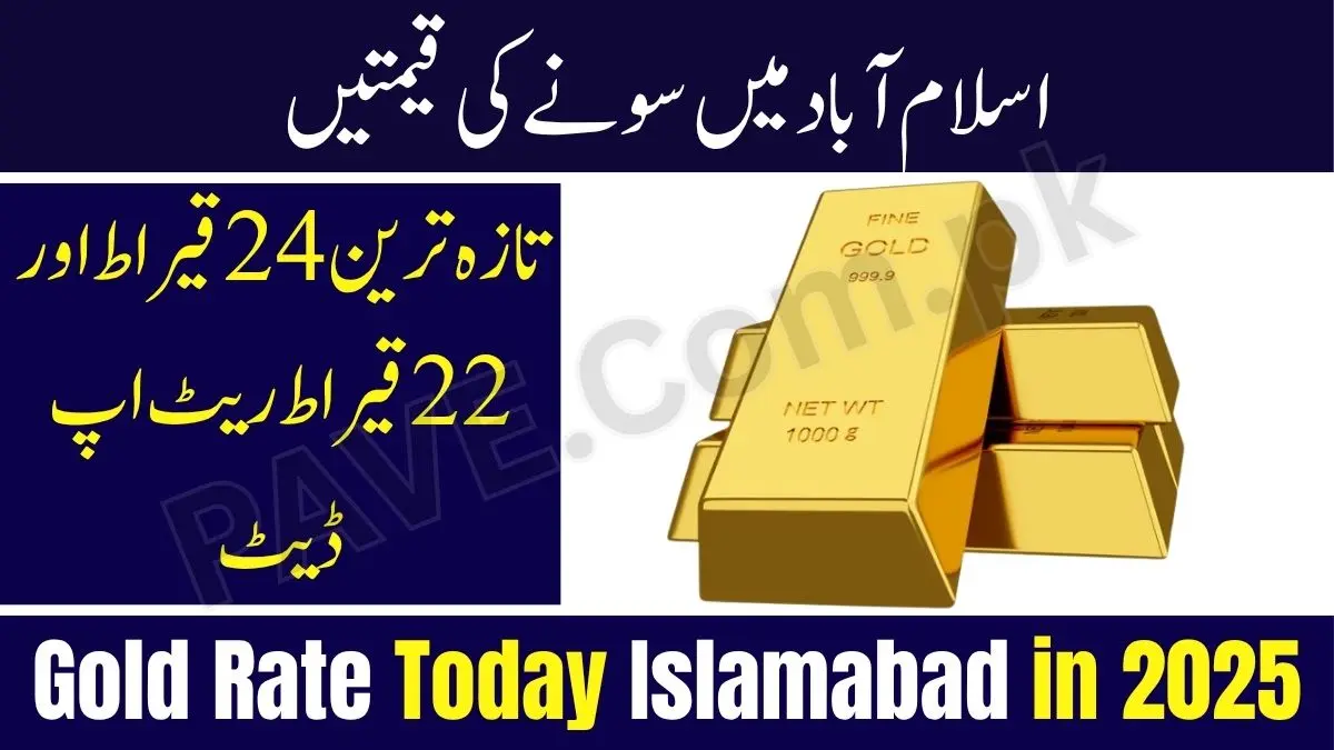 Gold Rate Today Islamabad – Latest 24K/22K Rates & Market Overview 1 Gold Rate Today Islamabad