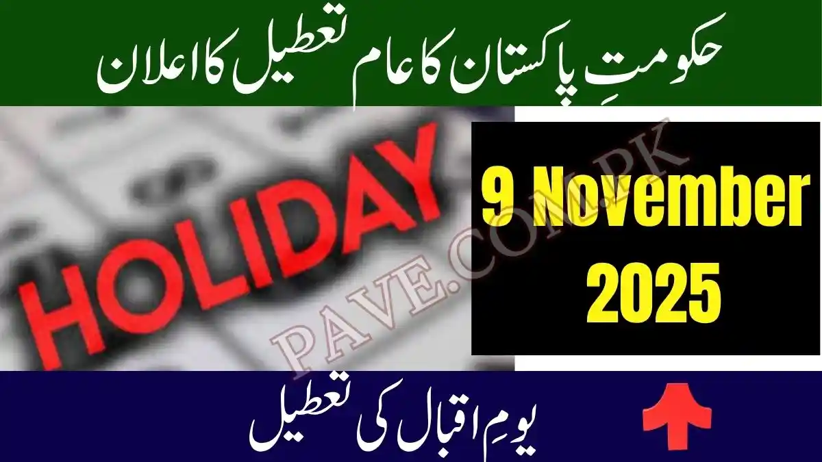 Govt Officially Declares 9 November 2025 as Public Holiday for Iqbal Day 1 Public Holiday on 9 November in Pakistan 2025