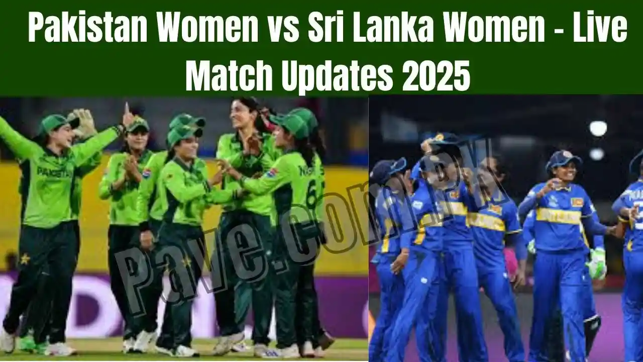 Pakistan Women vs Sri Lanka Women – Live Match Updates 2025 1 Pakistan Women vs Sri Lanka Women – Live Match Updates 2025