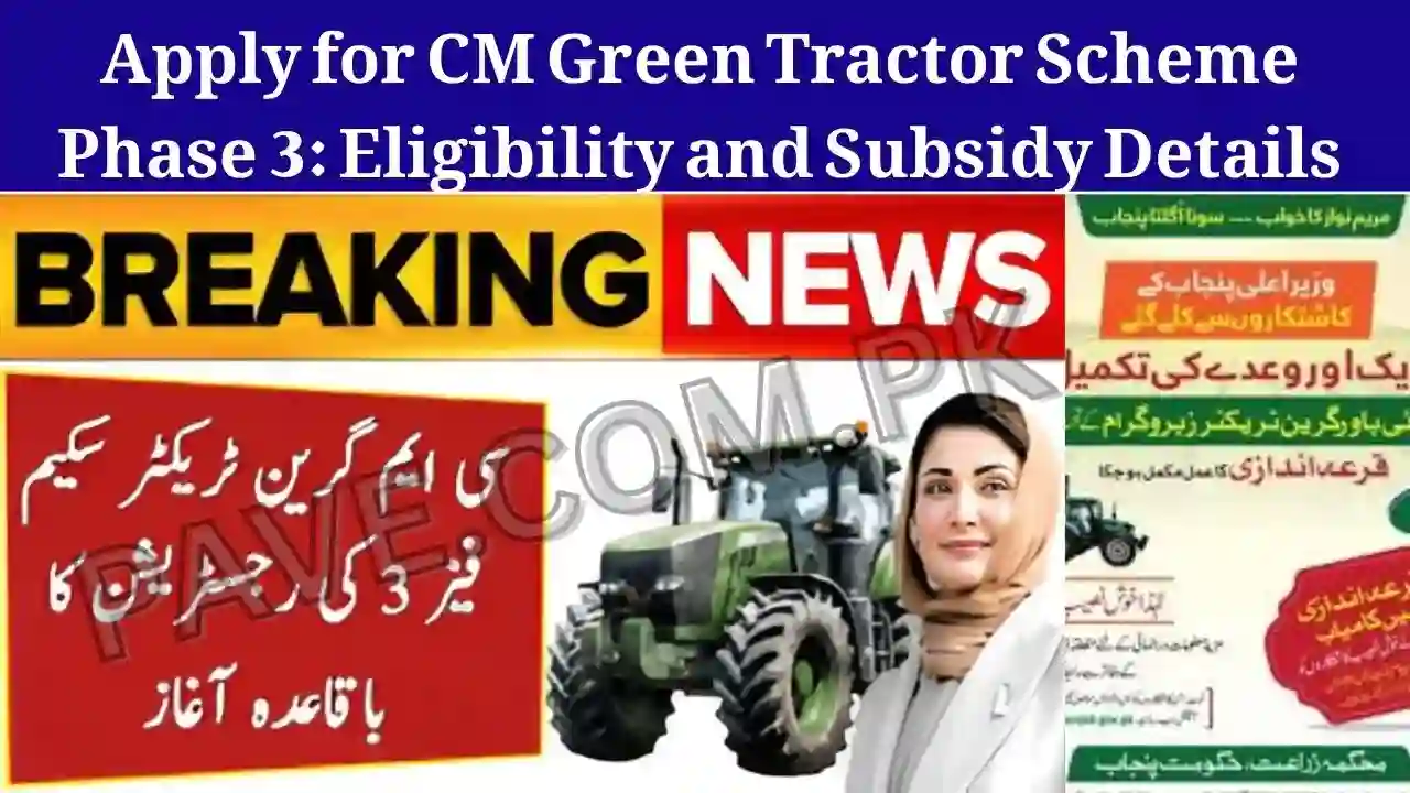 Breaking News: Apply for CM Green Tractor Scheme Phase 3: Eligibility and Subsidy Details 1 Apply for CM Green Tractor Scheme Phase 3: Eligibility and Subsidy Details