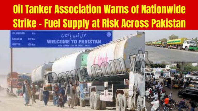 Oil Tanker Association Warns of Nationwide Strike – Fuel Supply at Risk Across Pakistan