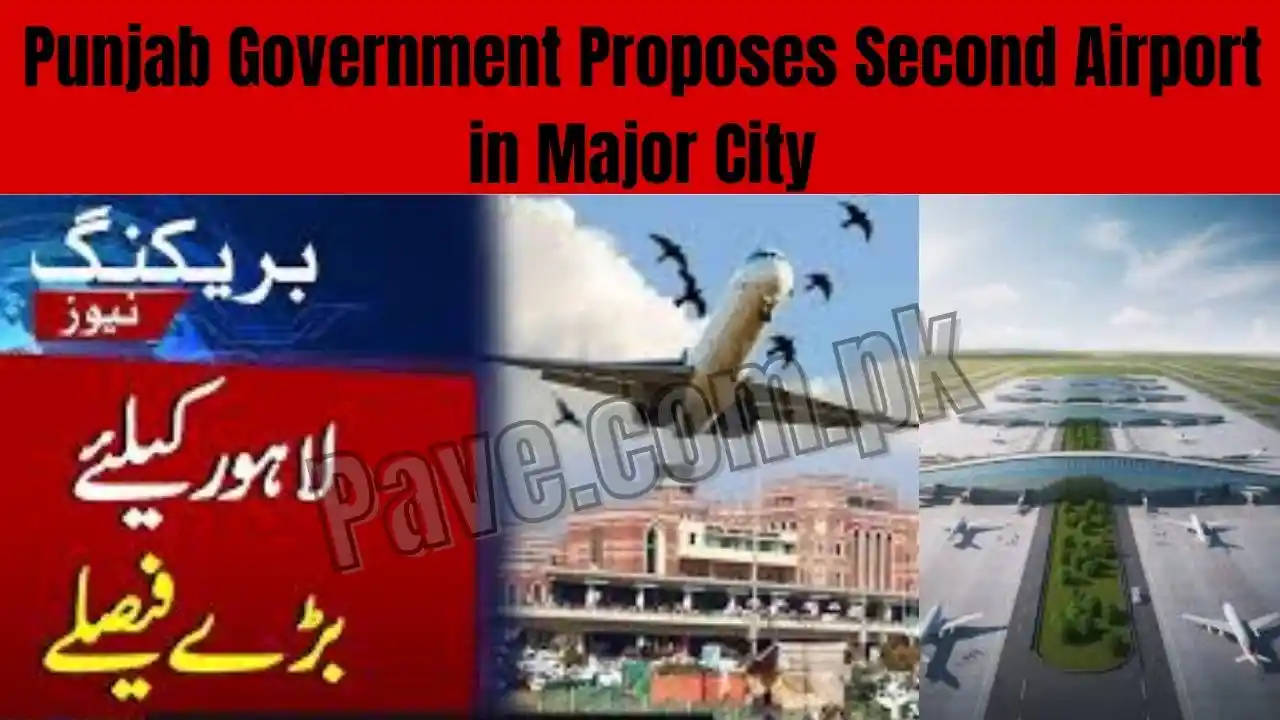 Punjab Government Proposes Second Airport in Major City – New Aviation Hub Planned for Economic Growth 1 Punjab Government Proposes Second Airport in Major City