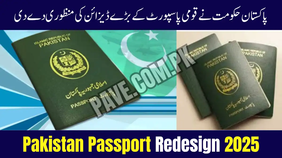 Breaking News: Pakistan Government Approves Major Redesign of National Passport 1 Pakistan Government Approves Major Redesign of National Passport