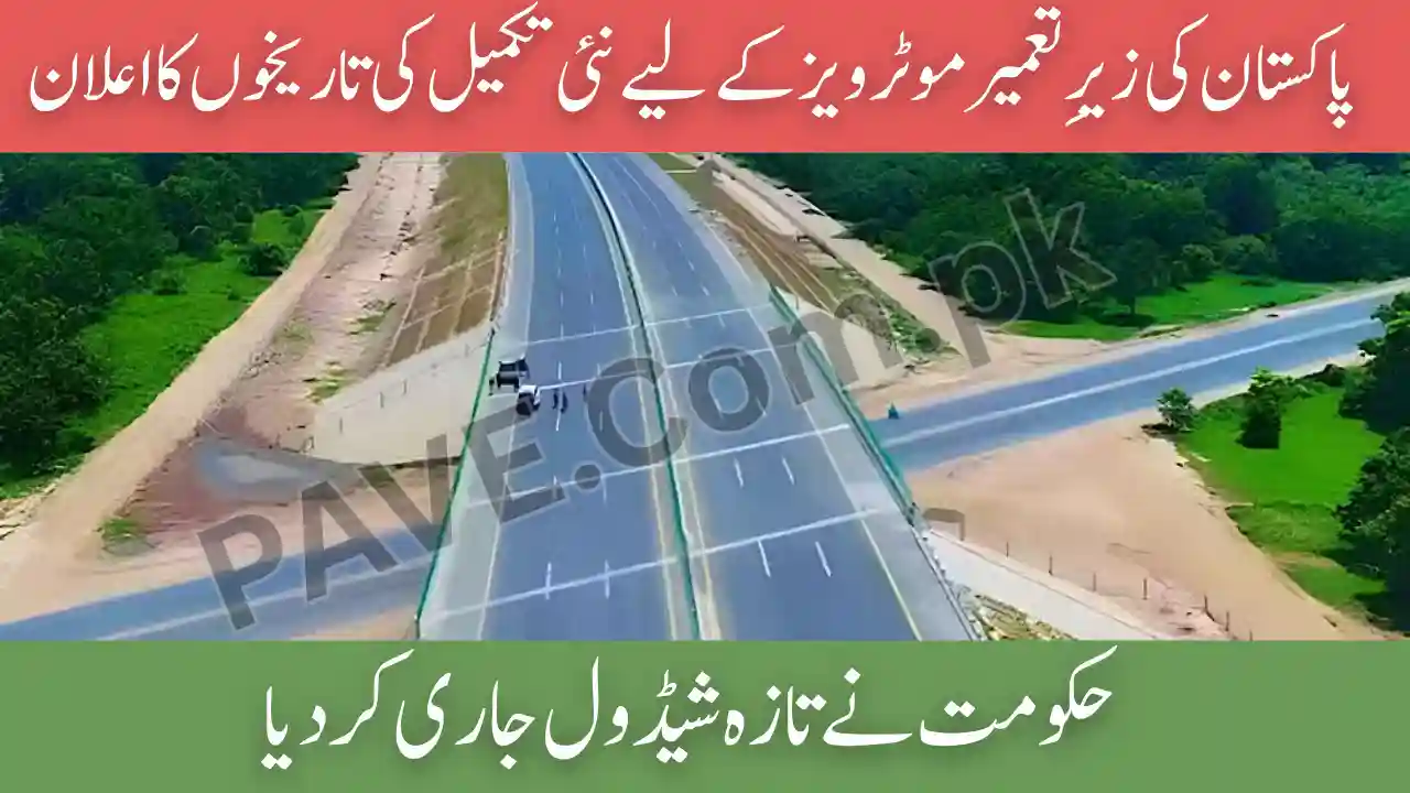 Pakistan Motorway Construction Update – Revised Timeline & New Completion Deadline Announced 1 Pakistan Motorway Construction Update
