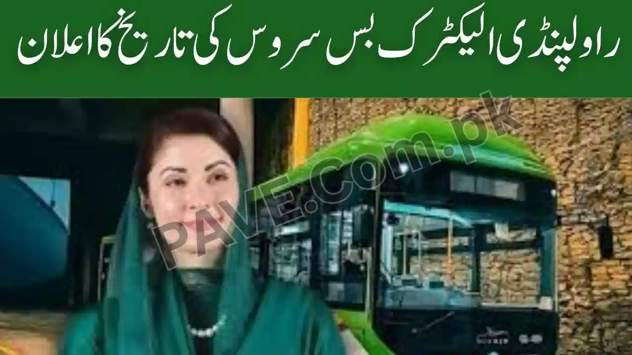 Breaking News: Rawalpindi Electric Bus Service Launch Date Finally Confirmed by CM Maryam Nawaz! 1 Rawalpindi Electric Bus Service Launch Date Finally Confirmed by CM Maryam Nawaz