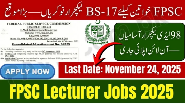 Big Opportunity: FPSC Announces BS-17 Lecturer Jobs for Women – Online Registration Starts 3 FPSC Lecturer Jobs for Women 2025