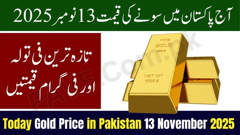 Gold Price in Pakistan Today 13 November 2025 – Latest 24K Per Tola Rates Updated 9 Gold Price in Pakistan Today 13 November 2025