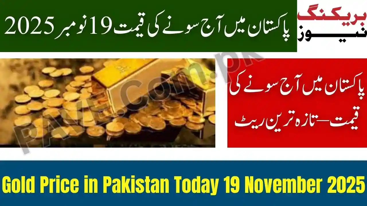 Gold Price in Pakistan Today 19 November 2025 – Latest 24K & 22K Prices Updated 1 Gold Price in Pakistan Today 19 November 2025
