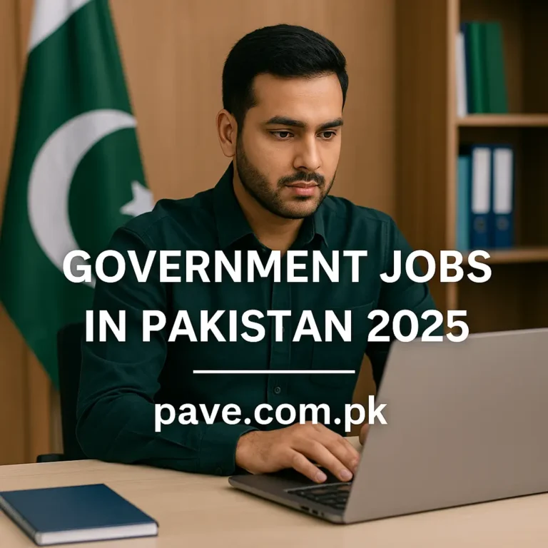 Government Jobs in Pakistan 2025 – Latest Vacancies, Eligibility & Online Apply Guide 3 Government Jobs in Pakistan 2025