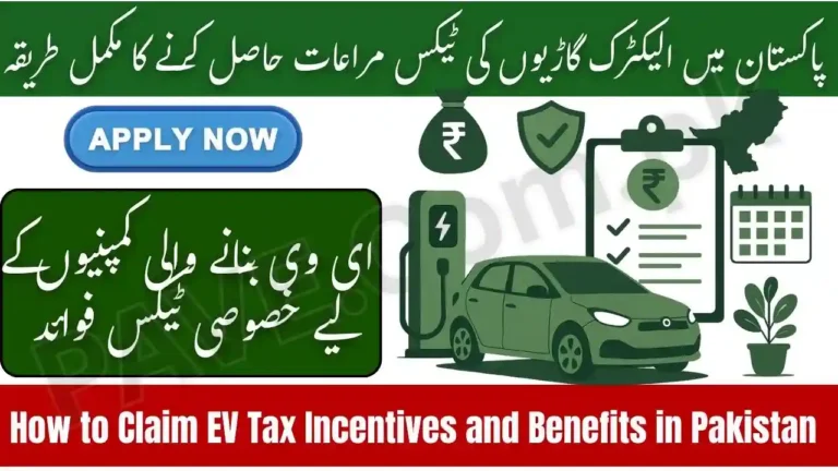 How to Claim EV Tax Incentives and Benefits in Pakistan