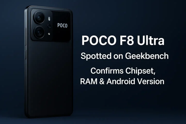POCO F8 Ultra Spotted on Geekbench – Confirms Chipset, RAM & Android Version 10 POCO F8 Ultra Geekbench Chipset RAM Android Version