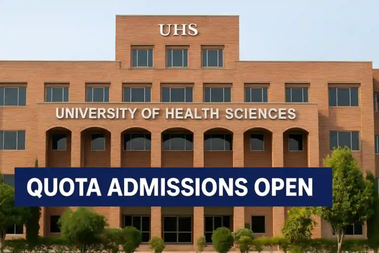 UHS Opens MBBS & BDS Quota Admissions