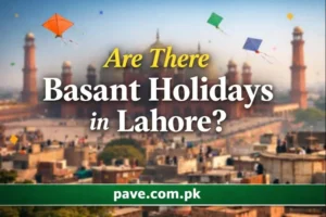 Are There Basant Holidays in Lahore
