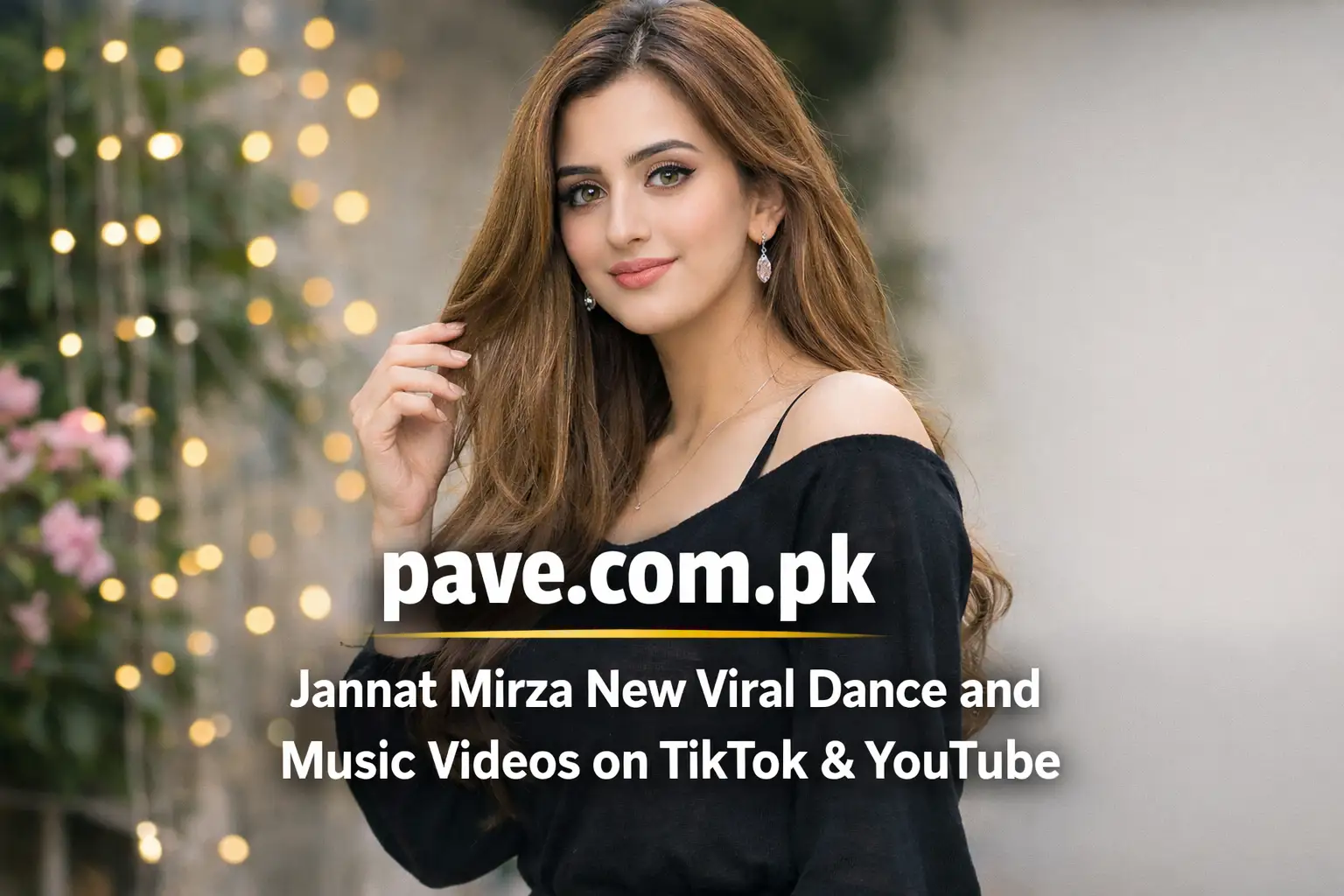 Jannat Mirza New Viral Dance and Music Videos on TikTok & YouTube 1 Jannat Mirza New Viral Dance and Music Videos on TikTok & YouTube