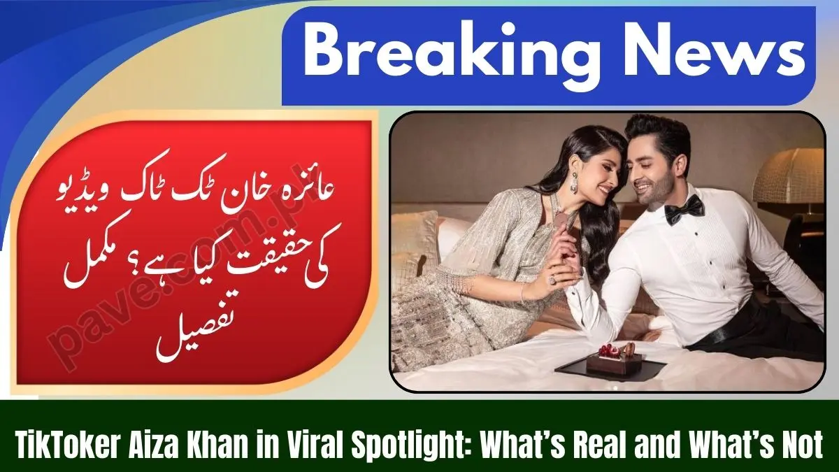 TikToker Aiza Khan Viral Video – Explore Full Reality 1 TikToker Aiza Khan Viral Video – Explore Full Reality