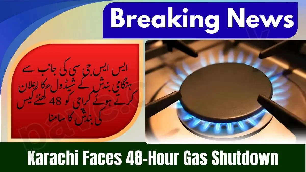 Karachi Gas Outage Schedule Announced