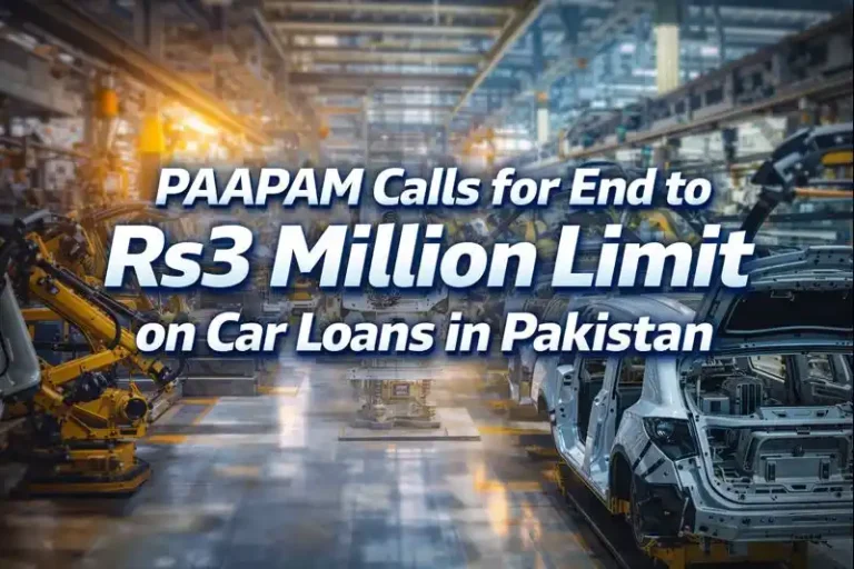 PAAPAM Calls for End to Rs3 Million Limit on Car Loans in Pakistan