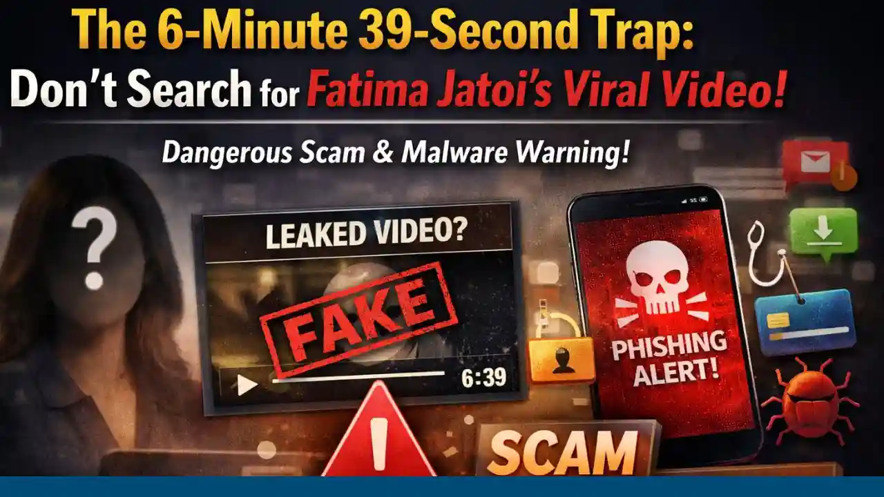 The 6-Minute 39 Second Trap: Don’t Search for Fatima Jatoi’s Viral Video! 1 The 6-Minute 39 Second Trap Don’t Search for Fatima Jatoi’s Viral Video!