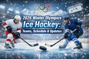 2026 Winter Olympics Ice Hockey Teams, Schedule & Updates