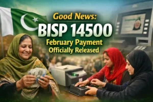 BISP 14500 February Payment Officially Released