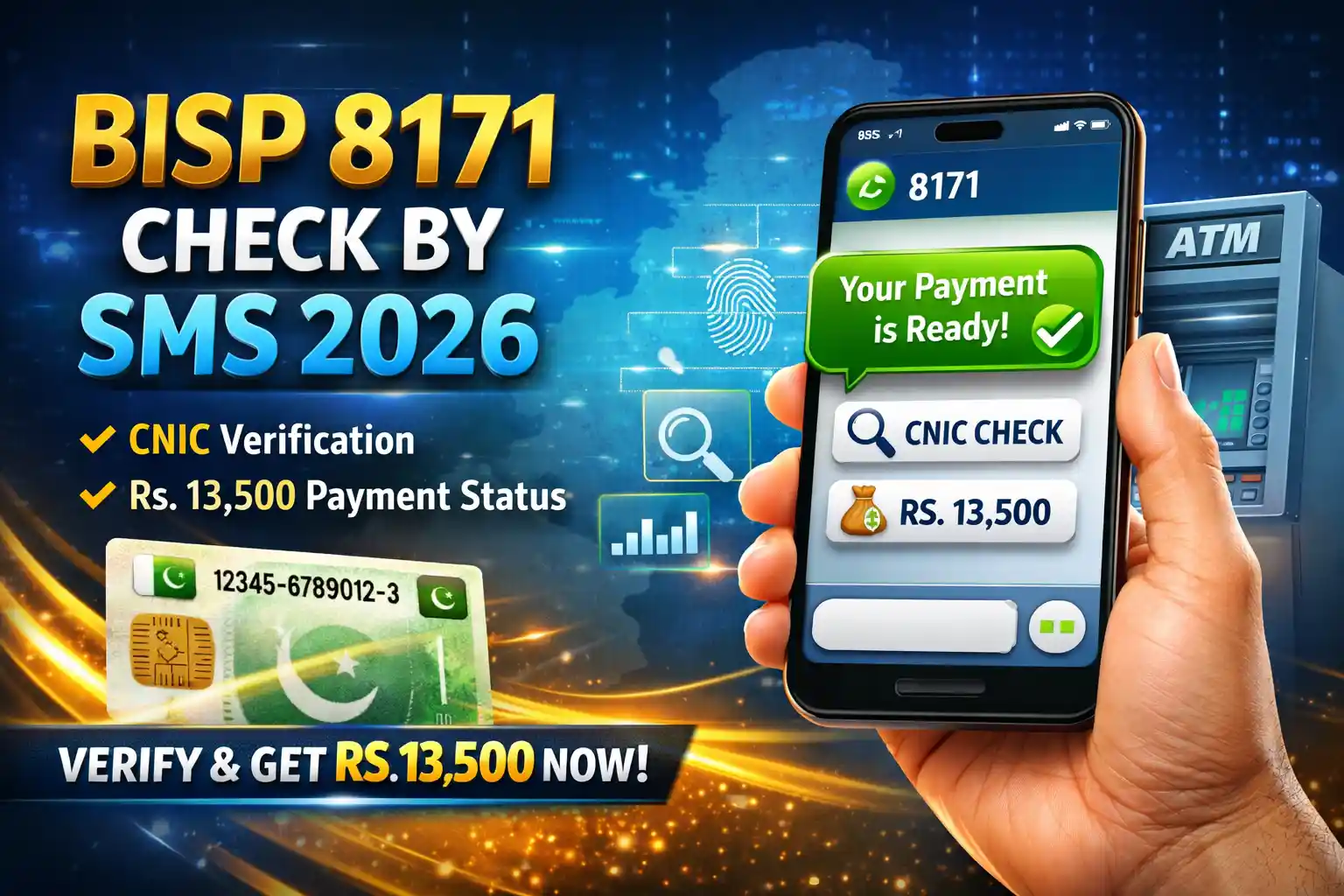 BISP 8171 Check by SMS 2026 – Complete CNIC Verification & 13500 Payment Status Guide