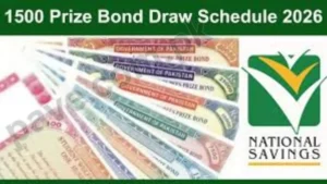 Prize Bond Schedule 2026 & 1500 Prize Bond List – National Savings Official Update 3 Prize Bond Schedule 2026 & 1500 Prize Bond List – National Savings Official Update
