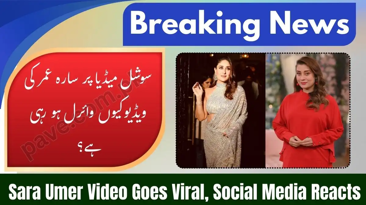 Sara Umer Viral Video Trending On Social Media