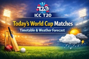 ICC T20 Today's World Cup Matches Timetable & Weather Forecast