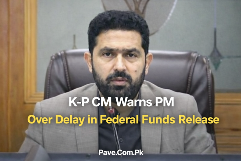 K-P CM Warns PM Over Delay in Federal Funds Release 31 K-P CM Warns PM Over Delay in Federal Funds Release