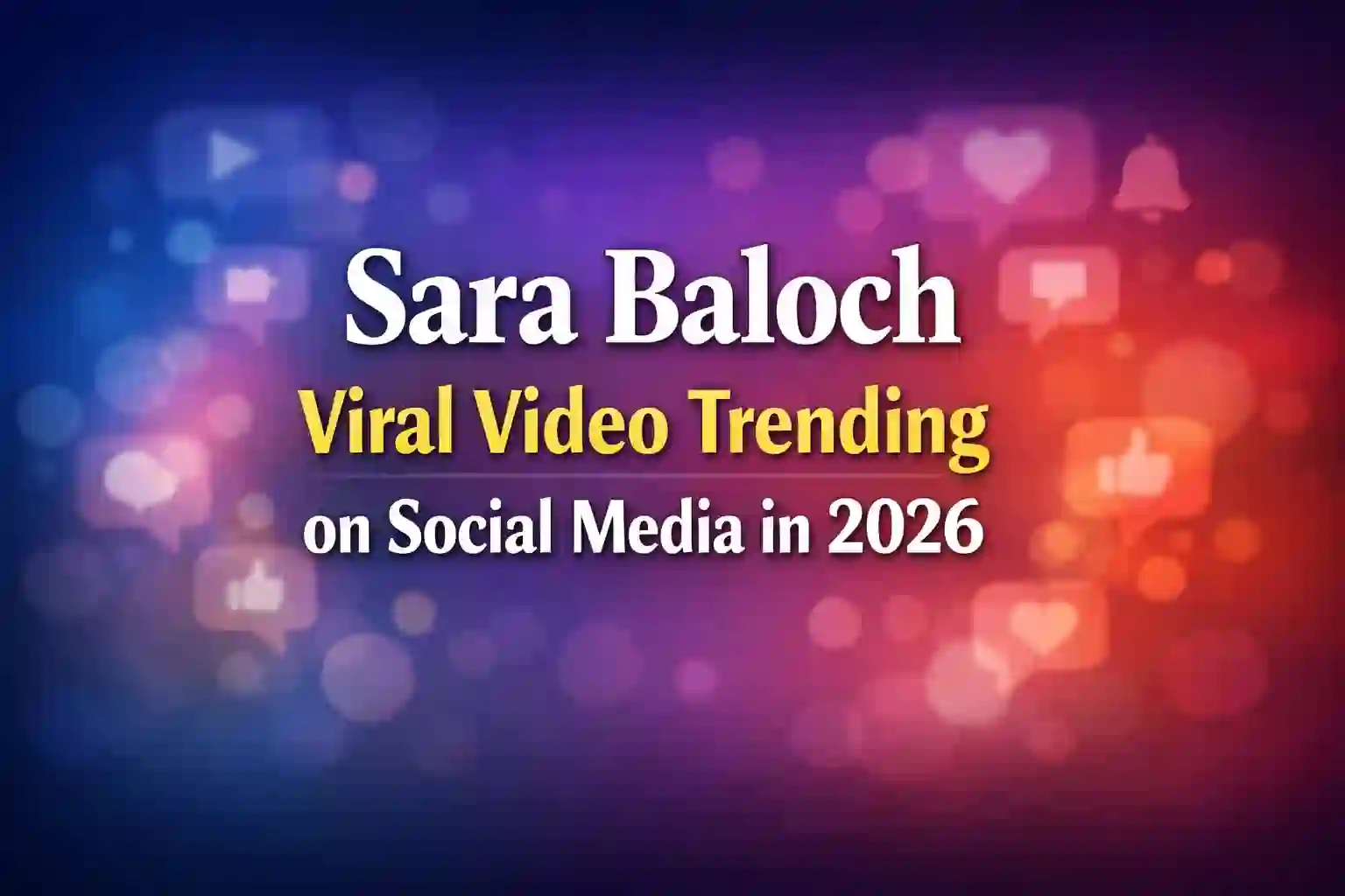 New 18+ Clip: Sara Baloch Viral Video Trending on Social Media in 2026 1 New 18+ Clip: Sara Baloch Viral Video Trending on Social Media in 2026