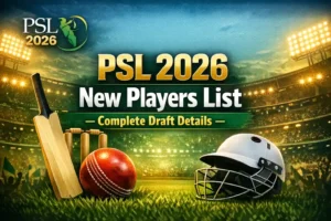 PSL 2026 New Players List
