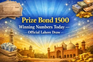 Prize Bond 1500 Winning Numbers Today – Official Lahore Draw