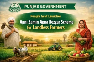 Punjab Govt Launches Apni Zamin Apna Rozgar Scheme for Landless Farmers