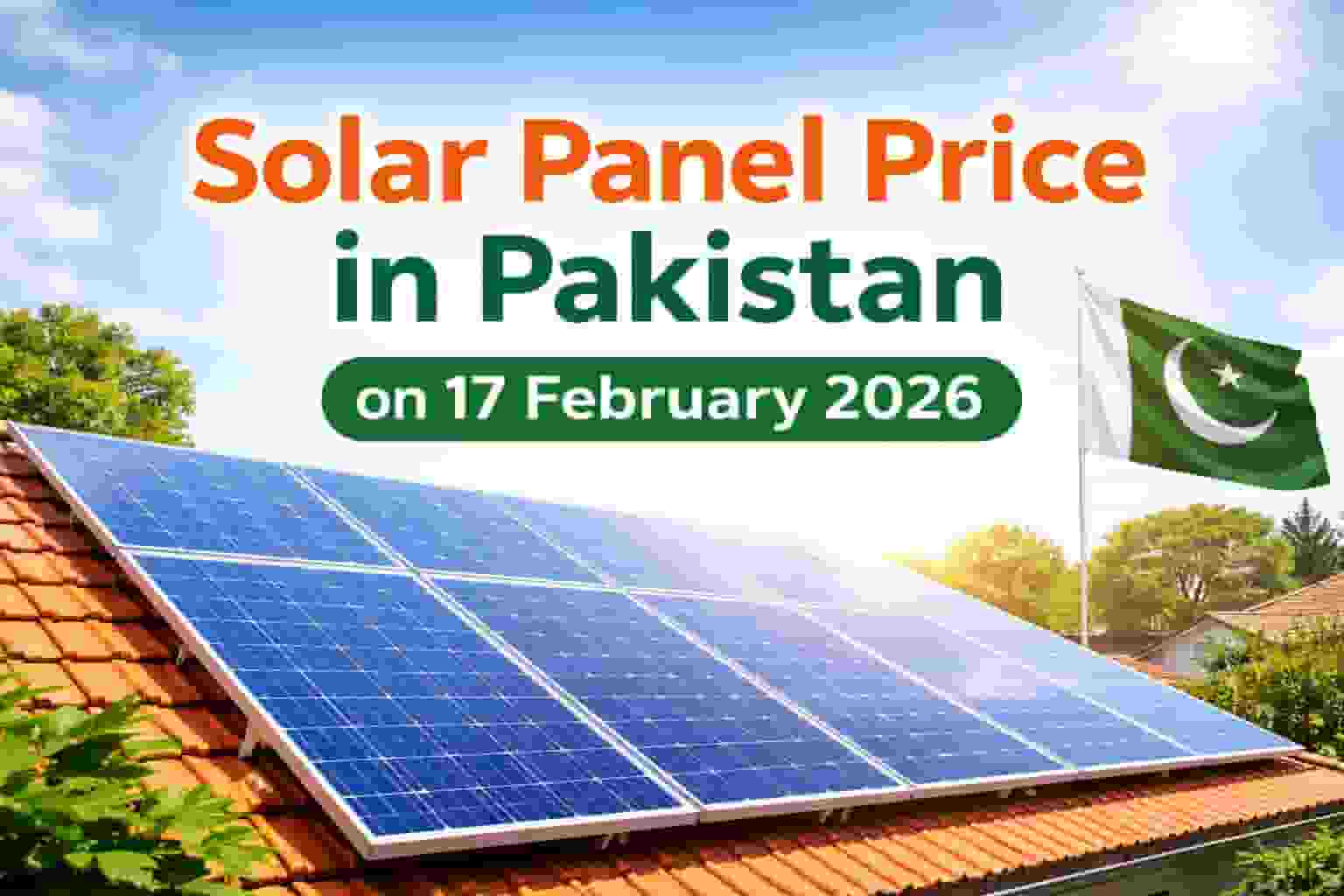 Solar Panel Price in Pakistan on 17 February 2026 | Daily Solar Rates Update 1 Solar Panel Price in Pakistan on 17 February 2026