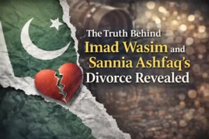The Truth Behind Imad Wasim and Sannia Ashfaq’s Divorce Revealed 6 The Truth Behind Imad Wasim and Sannia Ashfaq’s Divorce Revealed