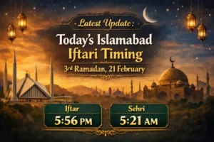 Latest Update: Today’s Islamabad Iftari Timing – 3rd Ramadan, 21 February 13 Today’s Islamabad Iftari Timing – 3rd Ramadan, 21 February