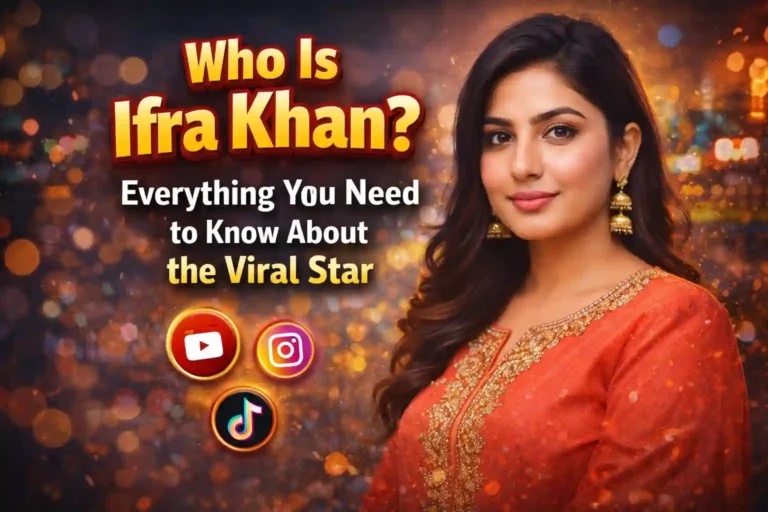 Who Is Ifra Khan