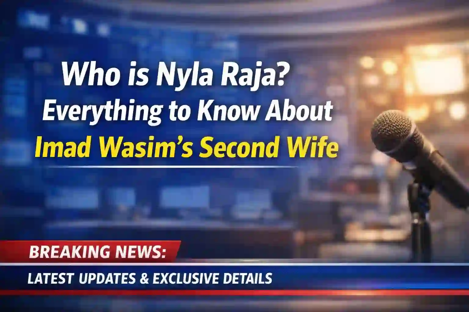 Who is Nyla Raja? Everything to Know About Imad Wasim’s Second Wife 1 Who is Nyla Raja? Everything to Know About Imad Wasim’s Second Wife