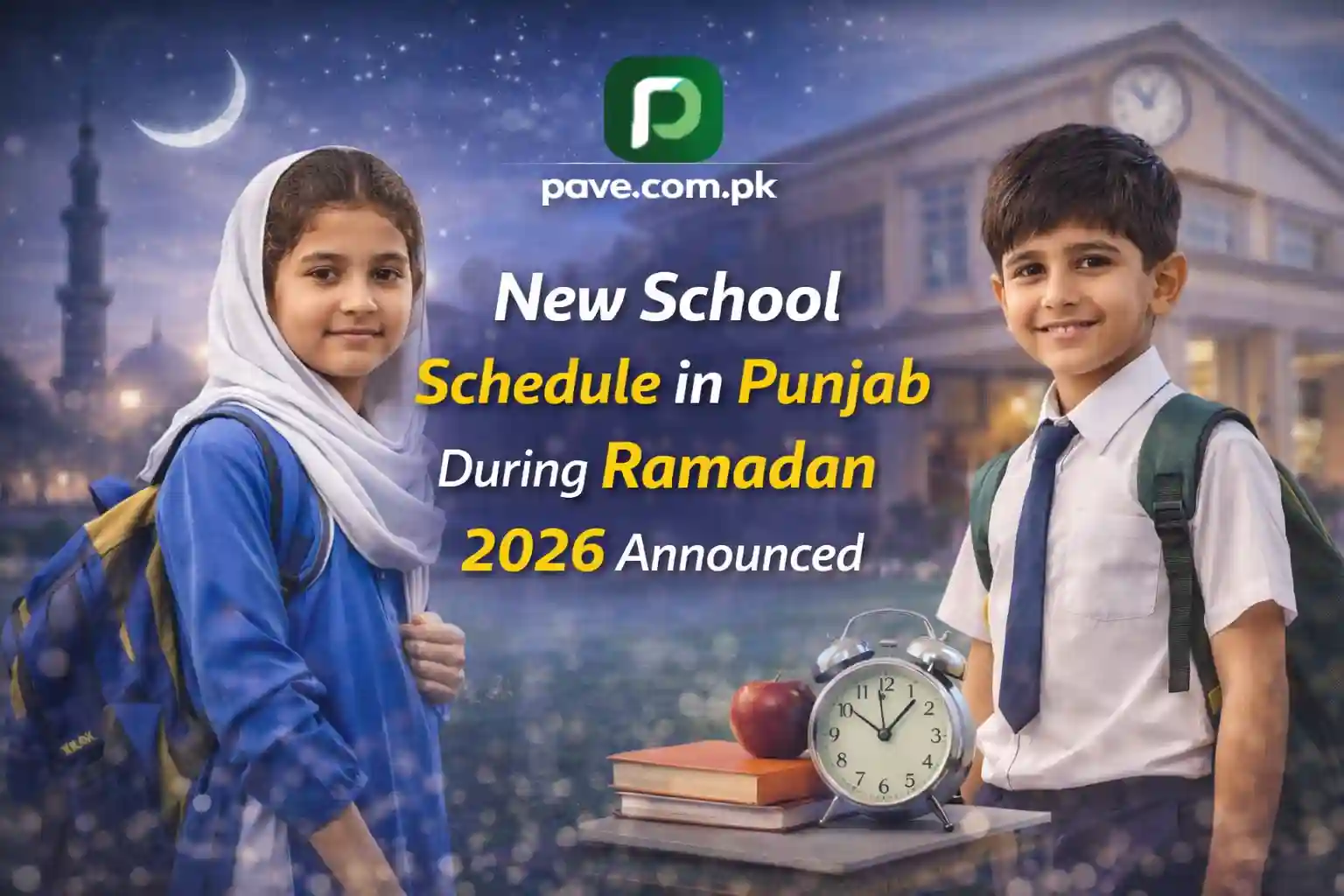 New School Schedule in Punjab During Ramadan 2026 Announced 1 New School Schedule in Punjab During Ramadan 2026 Announced