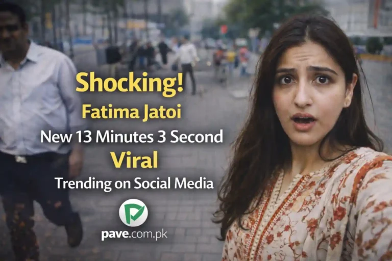 Fatima Jatoi New 13 Minutes 3 Second Viral Viral Trending on Social Media