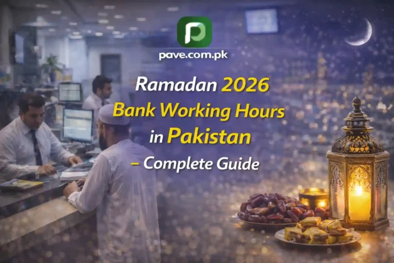 Ramadan 2026 Bank Working Hours in Pakistan – Complete Guide 6 Ramadan 2026 Bank Working Hours in Pakistan – Complete Guide