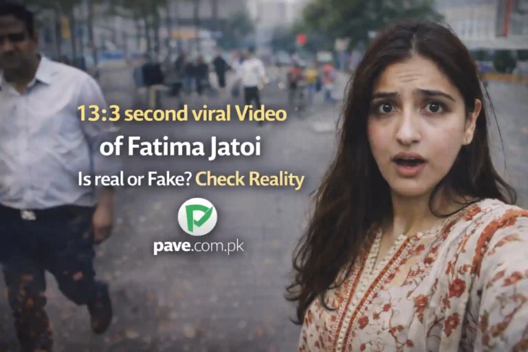 Is the 13:3s Viral Video of Fatima Jatoi Authentic? Truth Explained 6 13:3 second viral Video of Fatima Jatoi is real or Fake? Check Reality