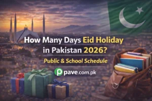 How Many Days Eid Holiday in Pakistan 2026? Public & School Schedule 8 How Many Days Eid Holiday in Pakistan 2026? Public & School Schedule