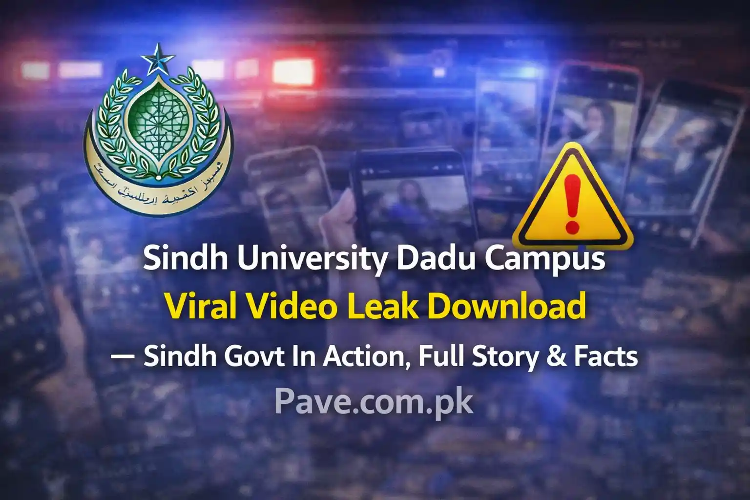 Sindh University Dadu Campus Viral Video Leak Download – Sindh Govt In Action, Full Story & Facts 1 Sindh University Dadu Campus Viral Video Leak Download – Sindh Govt In Action, Full Story & Facts