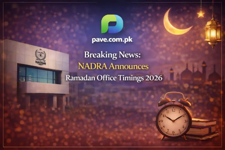 Breaking News: NADRA Announces Ramadan Office Timings 2026